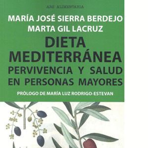 DIETA MEDITERRANEA PERVIVENCIA Y SALUD PERSONAS MAYORES