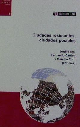 CIUDADES RESISTENTES CIUDADES POSIBLES