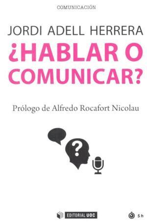 HABLAR O COMUNICAR