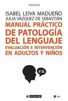 MANUAL PRACTICO DE PATOLOGIA DEL LENGUAJE