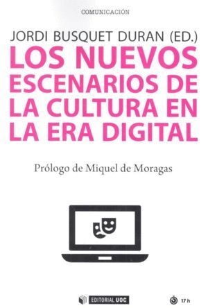 NUEVOS ESCENARIOS DE LA CULTURA EN LA ERA DIGITAL,LOS