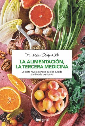 ALIMENTACION LA TERCERA MEDICINA,LA
