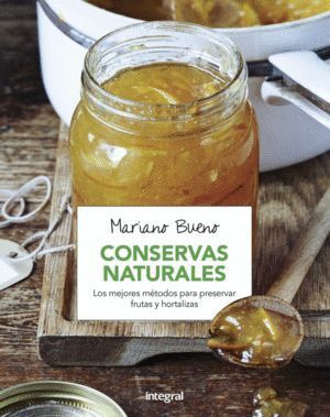 CONSERVAS NATURALES MEJORES METODOS PARA PRESERVAR FRUTAS
