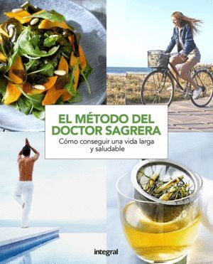 METODO DEL DOCTOR SAGRERA,EL PAUTAS PARA CONSEGUIR UNA VIDA