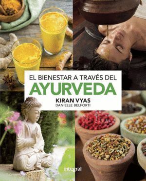 BIENESTAR A TRAVES DEL AYURVEDA,EL