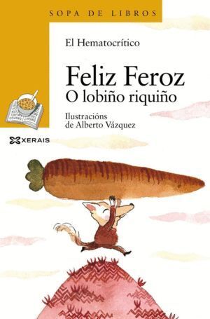 FELIZ FEROZ O LOBIÑO RIQUIÑO