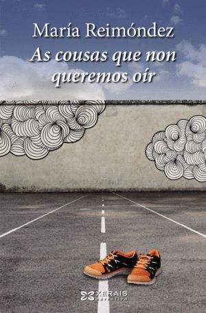 AS COUSAS QUE NON QUEREMOS OIR