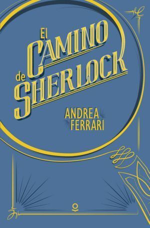 CAMINO DE SHERLOCK,EL