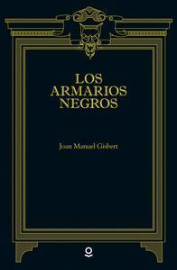 ARMARIOS NEGROS,LOS