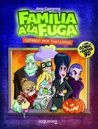 FAMILIA A LA FUGA 3 CERRADO POR FANTASMAS