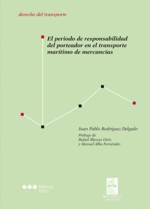 PERIODO DE RESPONSABILIDAD DEL PORTEADOR EN EL TRANSPORTE MA