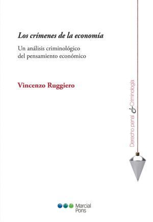 LOS CRIMENES DE LA ECONOMIA