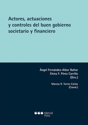 ACTORES, ACTUACIONES Y CONTROLES DEL BUEN GOBIERNO SOCIETARI