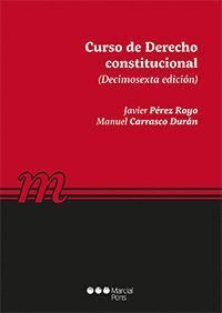 CURSO DE DERECHO CONSTITUCIONAL 16ª ED
