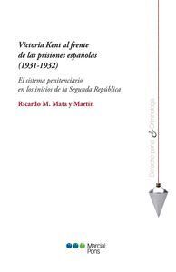 VICTORIA KENT AL FRENTE DE LAS PRISIONES ESPAÑOLAS