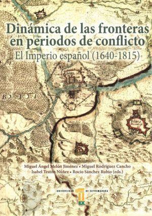 DINAMICA DE LAS FRONTERAS EN PERIODO DE CONFLICTOS.