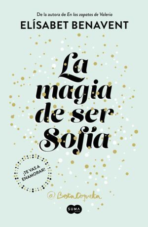 MAGIA DE SER SOFIA,LA