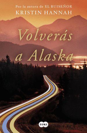 VOLVERAS A ALASKA