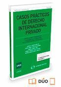 CASOS PRACTICOS DE DERECHO INTERNACIONAL PRIVADO