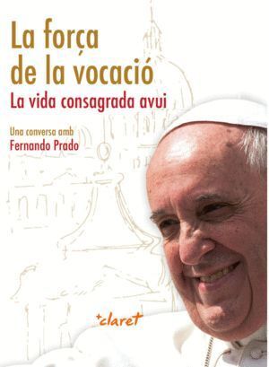 FORÇA DE LA VOCACIO,LA