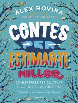 CONTES PER ESTIMARTE MILLOR