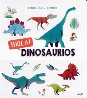 HOLA DINOSAURIOS