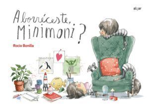 ABORRECESTE MINIMONI?