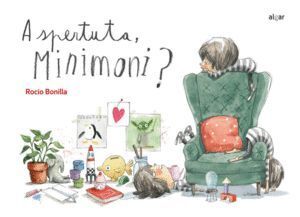 MINIMONI ASPERTZEN DA