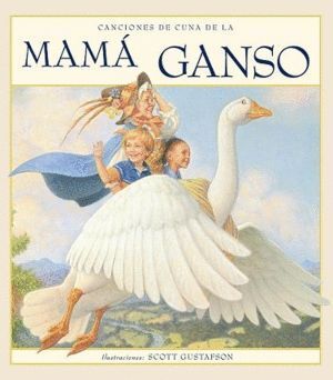 CANCIONES DE CUNA DE LA MAMA GANSO