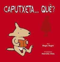 CAPUTXETA QUE