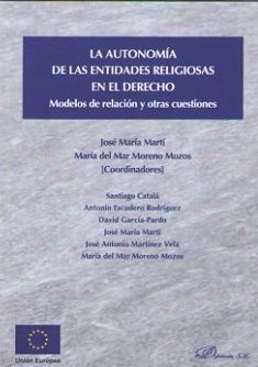 AUTONOMIA DE LAS ENTIDADES RELIGIOSAS EN EL DERECHO,LA