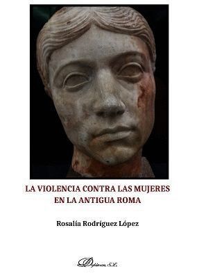 VIOLENCIA CONTRA LAS MUJERES EN LA ANTIGUA ROMA,LA