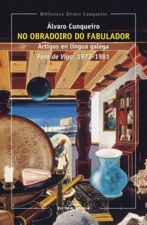 NO OBRADOIRO DO FABULADOR. ARTIGOS EN LINGUA GALEGA. FARO DE