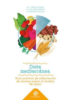 DIETA MEDITERRANEA GUIA PRACTICA DE ELABORACION DE RECETAS