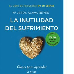 INUTILIDAD DEL SUFRIMIENTO,LA