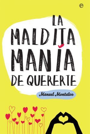 MALDITA MANIA DE QUERERTE,LA