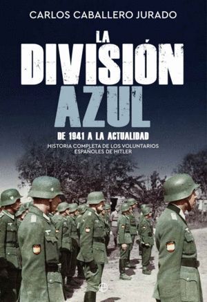 LA DIVISION AZUL