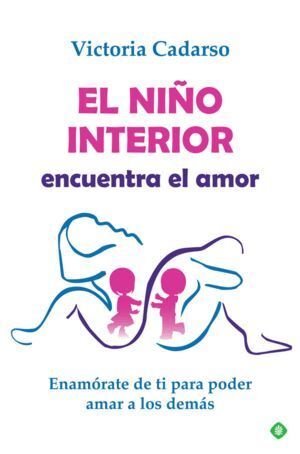 NIÑO INTERIOR ENCUENTRA EL AMOR,EL