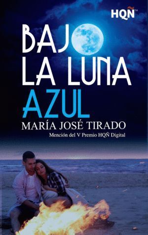 BAJO LA LUNA AZUL (MENCION DEL V PREMIO INTERNACIONAL HQÑ)