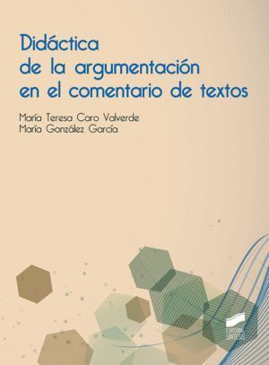 DIDACTICA ARGUMENTACION EN EL COMENTARIO DE TEXTOS