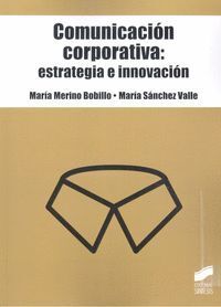 COMUNICACION CORPORATIVA ESTRATEGIA E INNOVACION