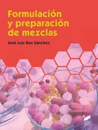 FORMULACIÓN Y PREPARACIÓN DE MEZCLAS