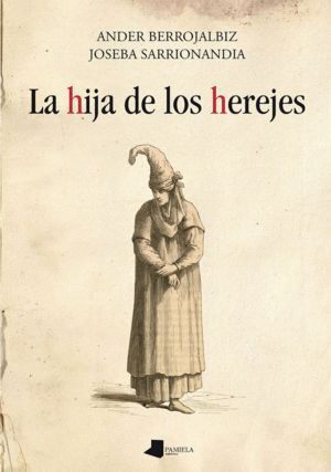 HIJA DE LOS HEREJES,LA