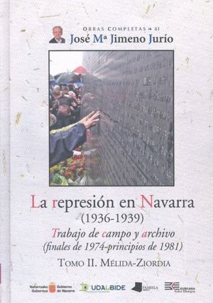 REPRESION EN NAVARRA 1936-1939 TOMO II MELIDA-ZIORDIA