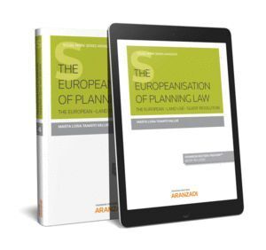 EUROPEANISATION OF PLANNING LAW,THE