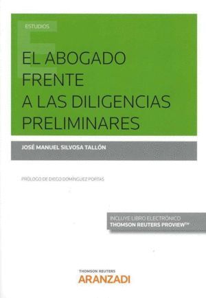 ABOGADO FRENTE A LAS DILIGENCIAS PRELIMINARES (DUO),EL