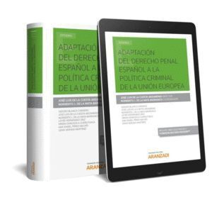 ADAPTACION DEL DERECHO PENAL ESPAÑOL A LA POLITICA CRIMINAL