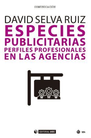 ESPECIES PUBLICITARIAS PERFILES PROFESIONALES EN AGENCIAS