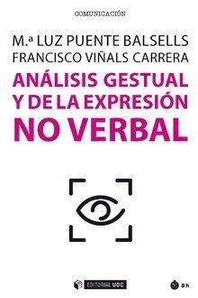 ANALISIS GESTUAL Y DE LA EXPRESION NO VERBAL