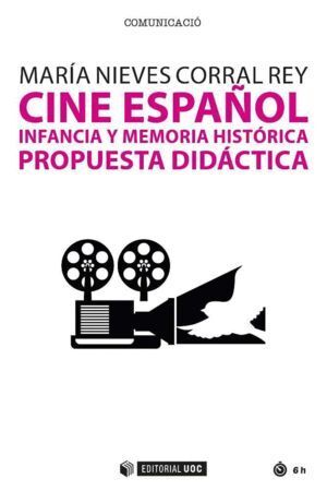 CINE ESPAÑOL INFANCIA Y MEMORIA HISTORICA PROPUESTA DIDACTI